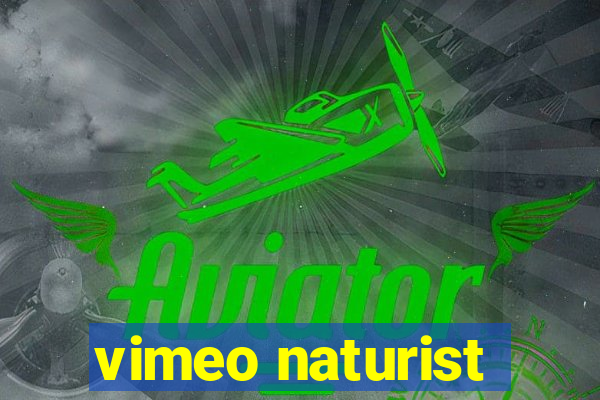 vimeo naturist